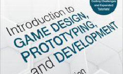 Featured image of post Reading Notes of Introduction to GAME DESIGN, PROTOTYPING, and DEVELOPMENT, Chapter 3