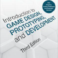 Reading Notes of Introduction to GAME DESIGN, PROTOTYPING, and DEVELOPMENT, Chapter 3